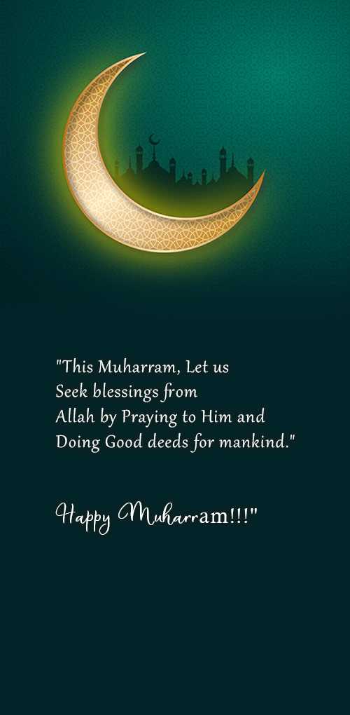 muharram wishes - This Muharram let us seek blessing from allah by praying to him and doing good deeds for mankind