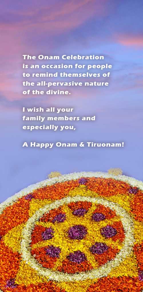 onam wishes - The onam celebration is an occasion for people to remind themselves of the all pervasive nature of t...