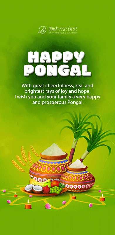 pongal wishes - Happy Pongal. With great cheerfulness, zeal and brightest rays of joy and hope, i wish you and your ...