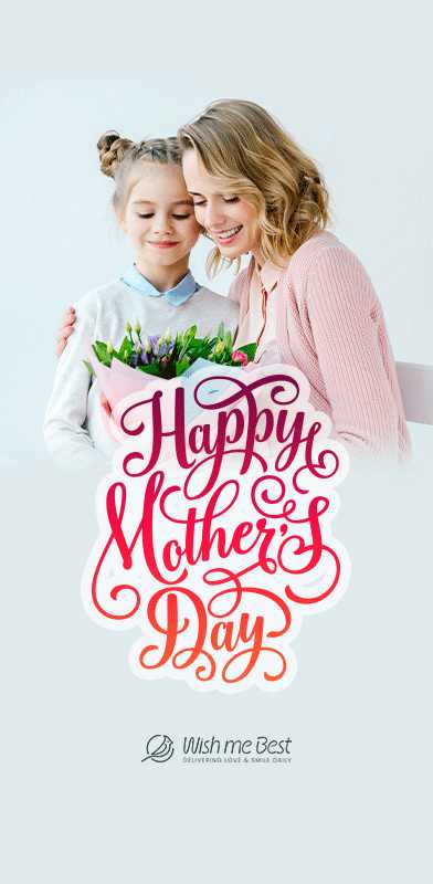 Mother's Day 2025: Heartfelt Wishes, Celebration & Tribute to Moms