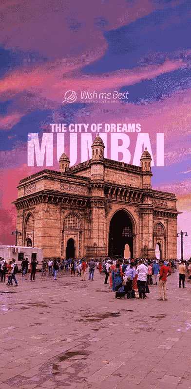 my city wishes - The City of dreams Mumbai