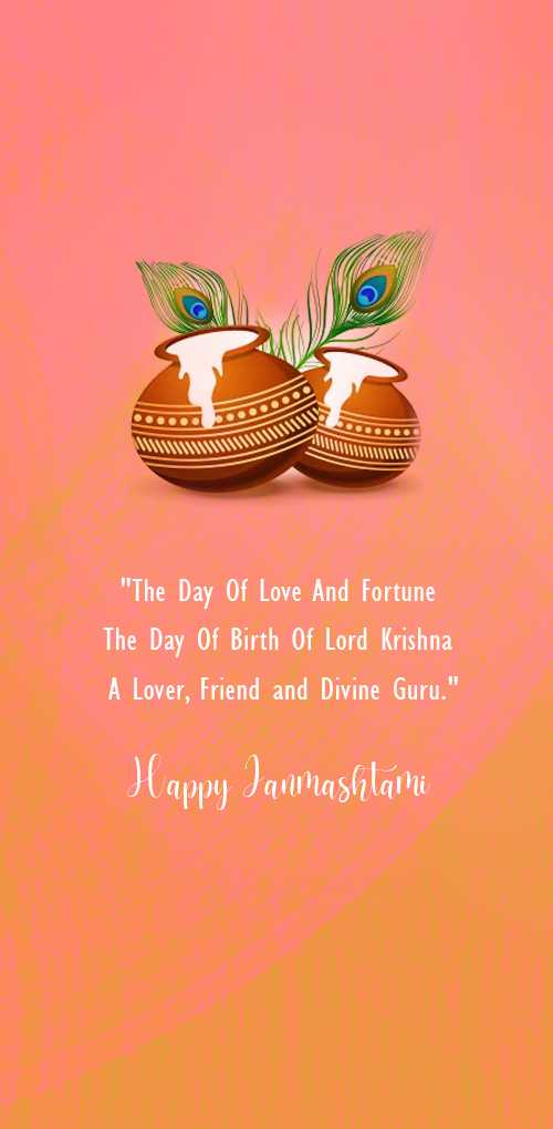 krishna janmashtami wishes - The Day of love and fortune the day of Birth of lord krishna a lover, friend and divine Guru.